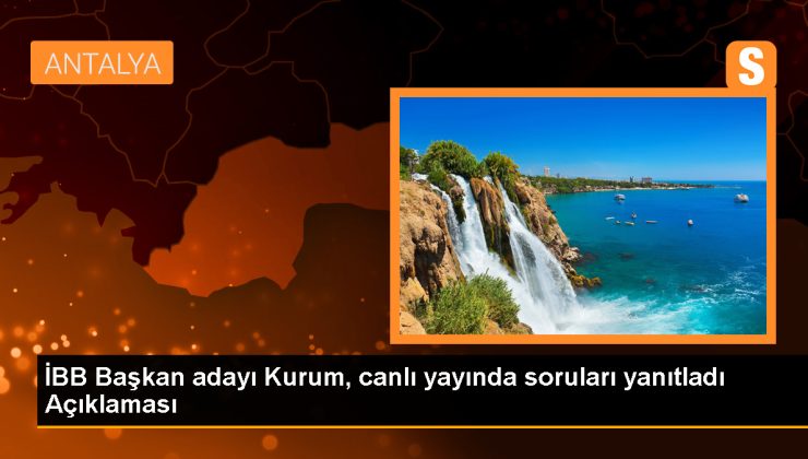 İBB Başkan adayı Kurum, canlı yayında soruları yanıtladı Açıklaması